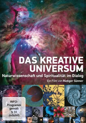 Das kreative Universum - Naturwissenschaft und Spiritualität im Dialog (2010) (Sonderausgabe)