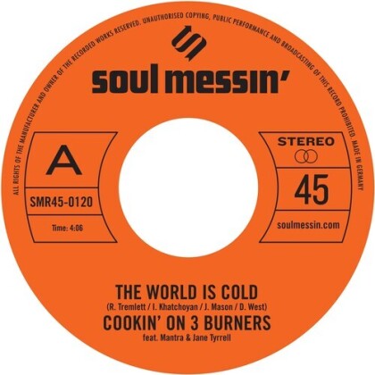 Cookin' On 3 Burners - World Is Cold / Ms. Fat Booty (7" Single)
