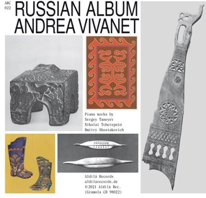 Sergei Ivanovich Taneyev (1956-1915), Nikolai Tcherepnin, Dimitri Schostakowitsch (1906-1975) & Andrea Vivanet - Russian Album