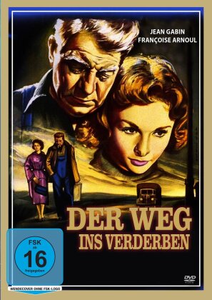 Der Weg ins Verderben (1956) (Kino Edition)