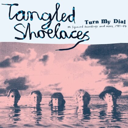 Tangled Shoelaces - Turn My Dial (M Squared Recordings And More) (LP)