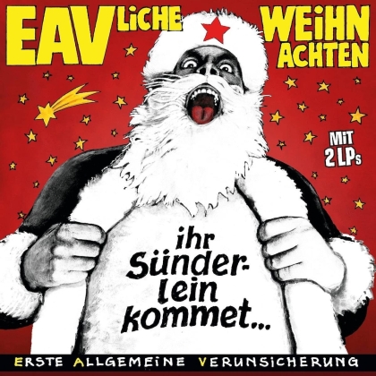 Erste Allgemeine Verunsicherung (EAV) - Eavliche Weihnachten - Ihr Sünderlein Kommet (2 CD)
