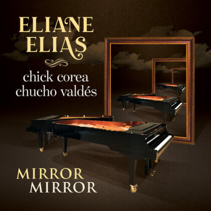 Eliane Elias, Chick Corea & Chucho Valdés - Mirror Mirror (LP)