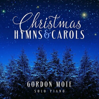 Gordon Mote - Christmas Hymns & Carols: Solo Piano