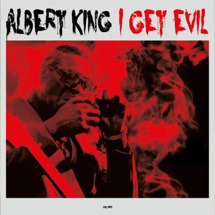 Albert King - I Get Evil (2021 Reissue, Not Now UK, LP)