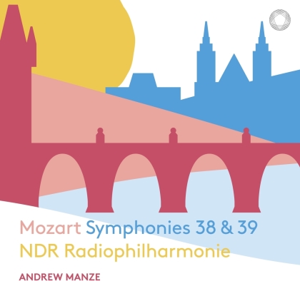 NDR Radiophilharmonie, Wolfgang Amadeus Mozart (1756-1791) & Andrew Manze - Symphonies 38 & 39