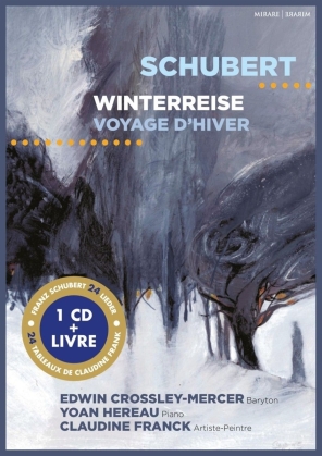 Franz Schubert (1797-1828), Edwin Crossley-Mercer & Yoan Hereau - Winterreise (+ Book)