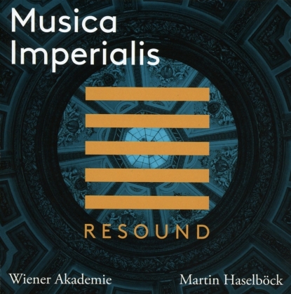 Wiener Akademie & Martin Haselböck - Musica Imperialis (14 CDs)