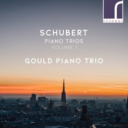 Gould Piano Trio & Franz Schubert (1797-1828) - Piano Trios 1