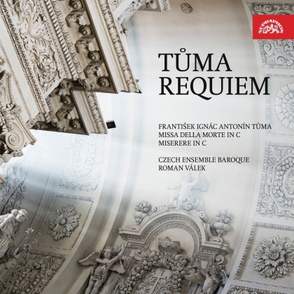 Czech Ensemble Baroque, Frantisek Ignac Antonin Tuma (1704-1774) & Roman Valek - Requiem - Missa Della Morte in C, Miserere in C