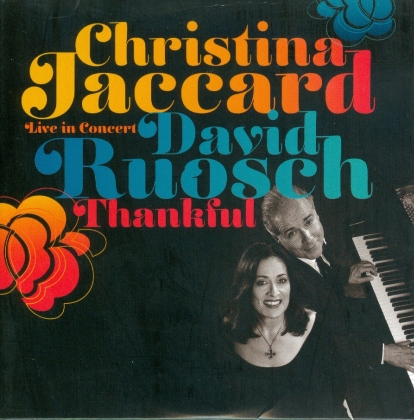 Christina Jaccard & David Ruosch - Thankful - Live In Concert