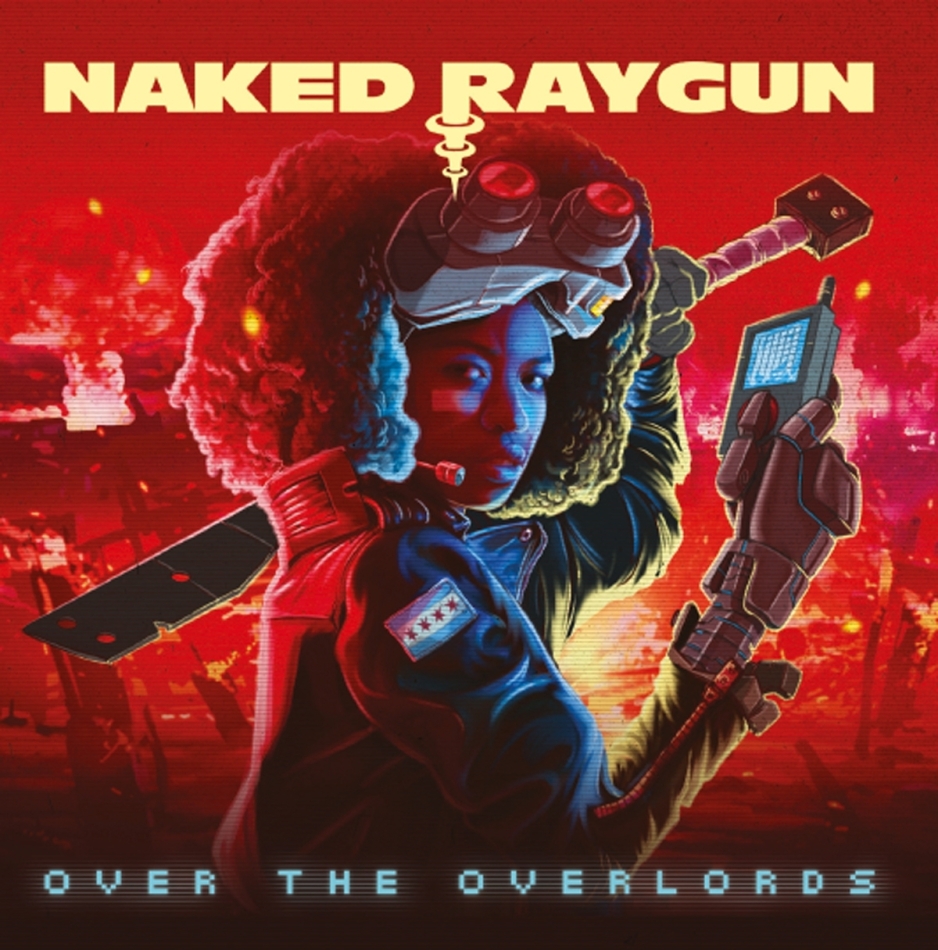 Naked Raygun - Over The Overlords