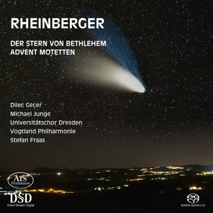 Vogtland Philharmonie, Joseph Gabriel Rheinberger (1839-1901) & Dilek Gecer - Der Stern Von Bethlehem 164 & Advent Motetten 176 (Hybrid SACD)