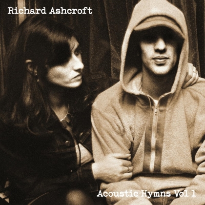 Richard Ashcroft (The Verve) - Acoustic Hymns Vol. 1