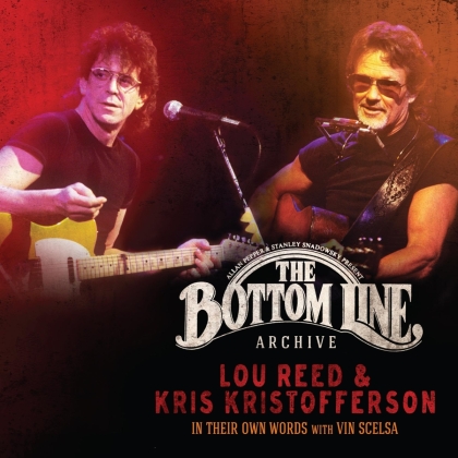 Lou Reed & Kris Kristofferson - Bottom Line Archive Series (2021 Reissue, 3 LPs)