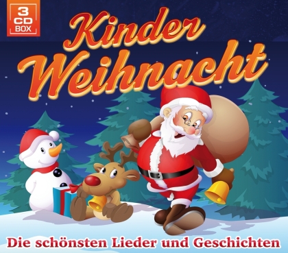 Kinderweihnacht - die schönsten Lieder und Geschichten (3 CDs)