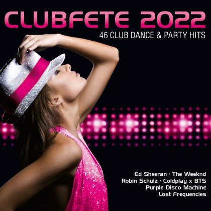 Clubfete 2022 (46 Club Dance & Party Hits) (2 CDs)