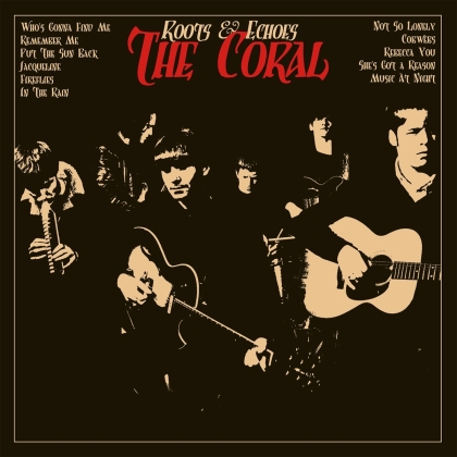 The Coral - Roots & Echoes (2021 Reissue, Music On Vinyl, Printed Inner Sleeve, LP)