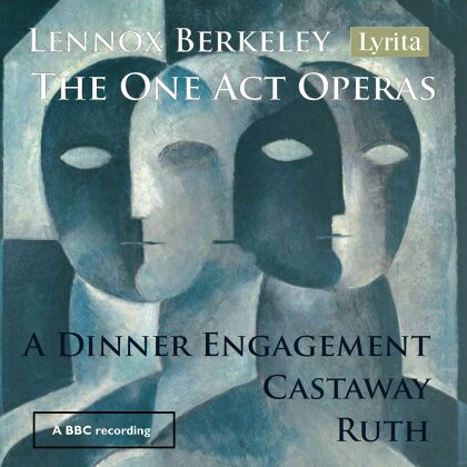 BBC Northern Orchestra & Lennox Berkeley (1903-1989) - One Act Operas (3 CDs)
