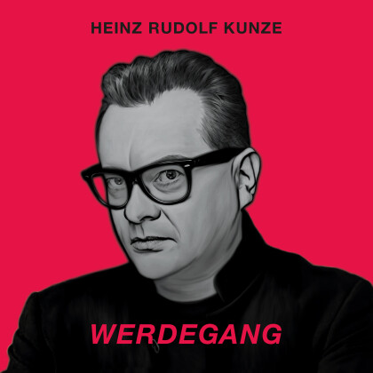 Heinz Rudolf Kunze - Werdegang (2 CDs + Buch)