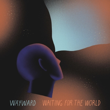 Wayward - Waiting For The World (Gatefold, 2 LPs)