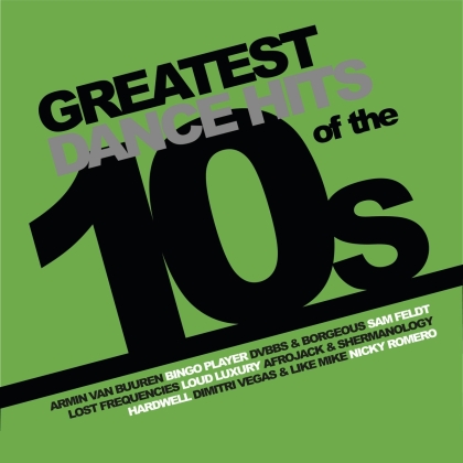 Greatest Dance Hits Of The 10's (Colored, LP)