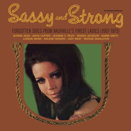 Sassy & Strong: Forgotten Sides From Nashville's Finest Ladies (1967-1973) (LP)