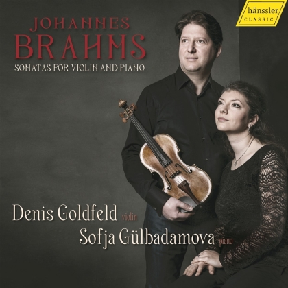 Johannes Brahms (1833-1897), Denis Goldfeld & Sofja Gülbadamova - Sonatas For Violin & Piano