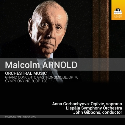Liepaja Symphony Orchestra, Sir Malcolm Arnold (1921-2006), John Gibbons & Anna Gorbachyova-Ogilvie - Orchestral Music