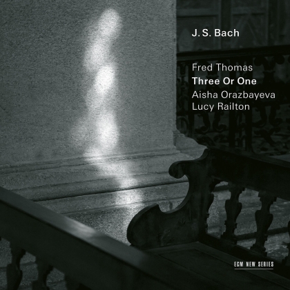 Fred Thomas & Johann Sebastian Bach (1685-1750) - Three Or One