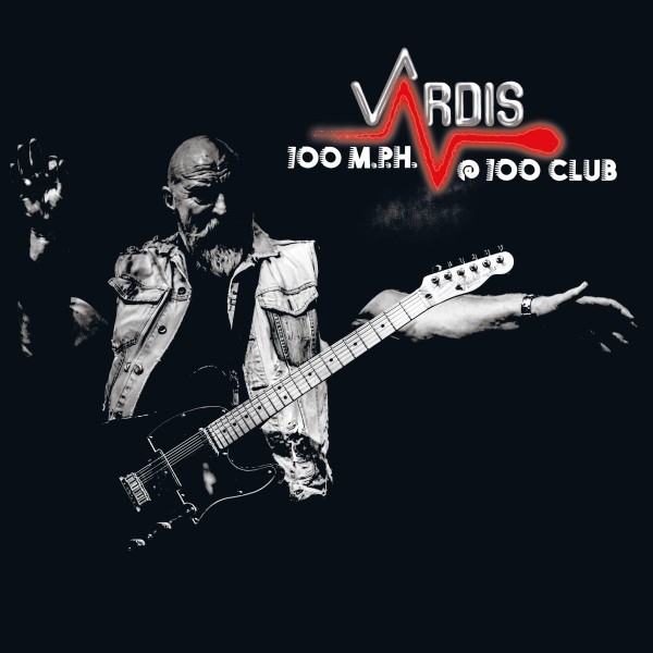 Vardis - 100M.P.H.@100Club (2CD) (2 CDs)