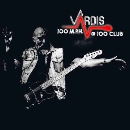Vardis - 100M.P.H.@100Club (2 LPs)