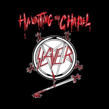 Slayer - Haunting The Chapel (2021 Reissue, Metalblade, Jewelcase)