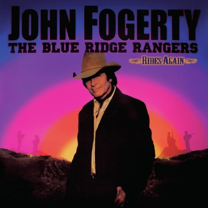 John Fogerty - The Blue Ridge Rangers Rides Again