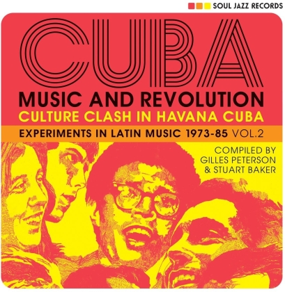 Cuba: Music and Revolution: Culture Clash in Havana: Experiments in Latin Music 1975-85 Vol. 2 (2 CDs)