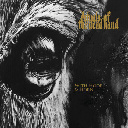 Rituals Of The Dead Hand - With Hoof And Horn (+ Poster, LP)