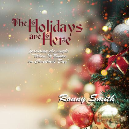 Ronny Smith - Holidays Are Here