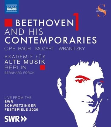 Akademie für Alte Musik Berlin & Bernhard Forck - Beethoven And His Contemporaries Vol. 1 - Live from the SWR Schwetzinger Festspiele 2020 (Naxos)