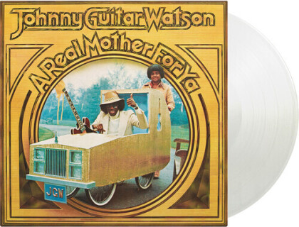 Johnny Guitar Watson - A Real Mother For Ya (2021 Reissue, Bonustrack, 750 Copies, Music On Vinyl, Clear Vinyl, LP)