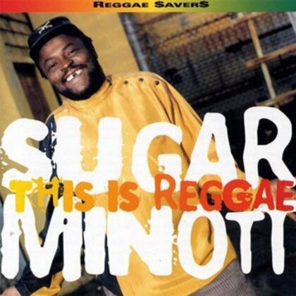 Sugar Minott - This Is Reggae (2021 Reissue)