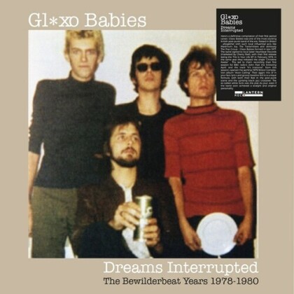 Glaxo Babies - Dreams Interrupted (2021 Reissue, Lantern Records, 2 LPs)