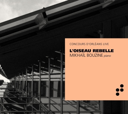 Mikhail Bouzine - L'Oiseau Rebellle - Concours D'Orléans Live