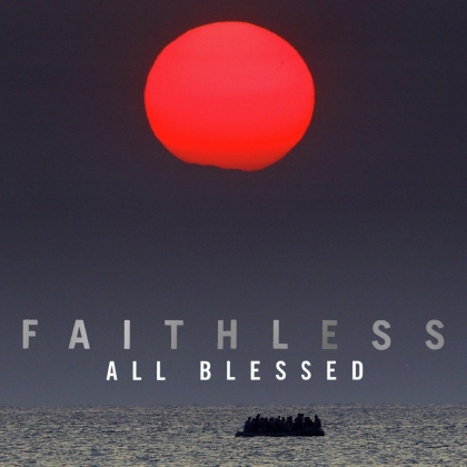 Faithless - All Blessed (Deluxe Edition, 3 LPs)