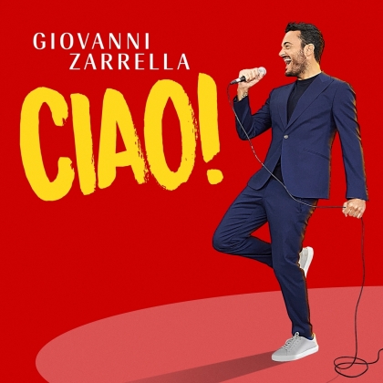Giovanni Zarrella - CIAO! (Gold Edition, 2 CD)