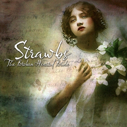 The Strawbs - Broken Hearted Bride (2021 Reissue, Expanded, Esoteric, Remastered)