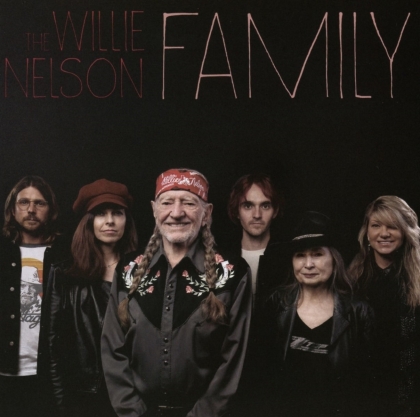Willie Nelson - Willie Nelson Family