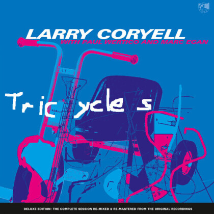 Larry Coryell, Mark Egan & Paul Wertico - Tricycles