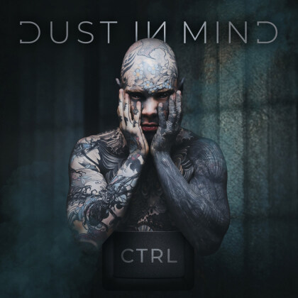 Dust In Mind - CTRL (Digipack, Limited Edition)