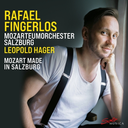 Wolfgang Amadeus Mozart (1756-1791), Leopold Hager, Rafael Fingerlos & Mozarteum Orchester Salzburg - Mozart Made In Salzburg