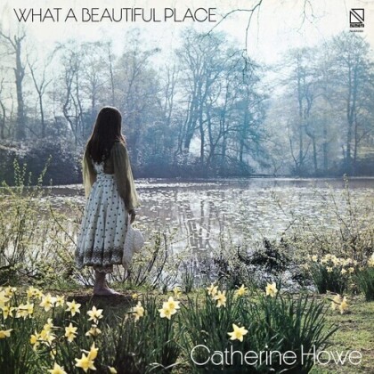 Catherine Howe - What A Beautiful Place (2022 Reissue, LP)